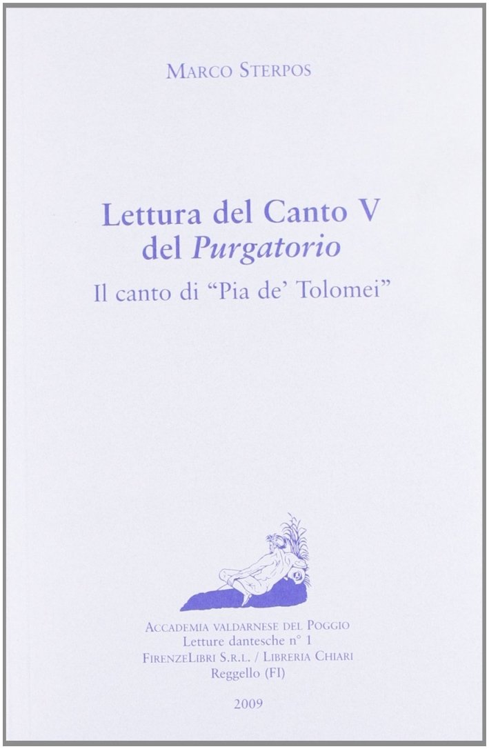 Lettura del canto V del Purgatorio. Il canto di Pia …