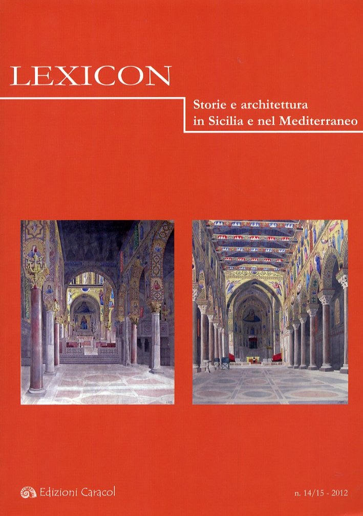 Lexicon. Storie e Architettura in Sicilia e nel Mediterraneo (2012) …