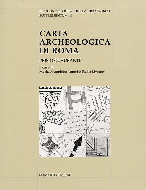 Lexicon Topographicum Urbis Romae Supplementum. I. 001. Carta Archeologica di … | Immagine principale