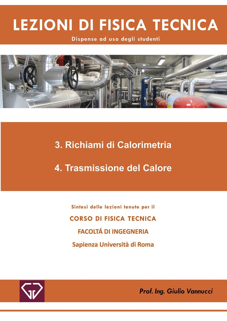 Lezioni di fisica tecnica. Richiami di calorimetria. Trasmissione del calore | Immagine principale
