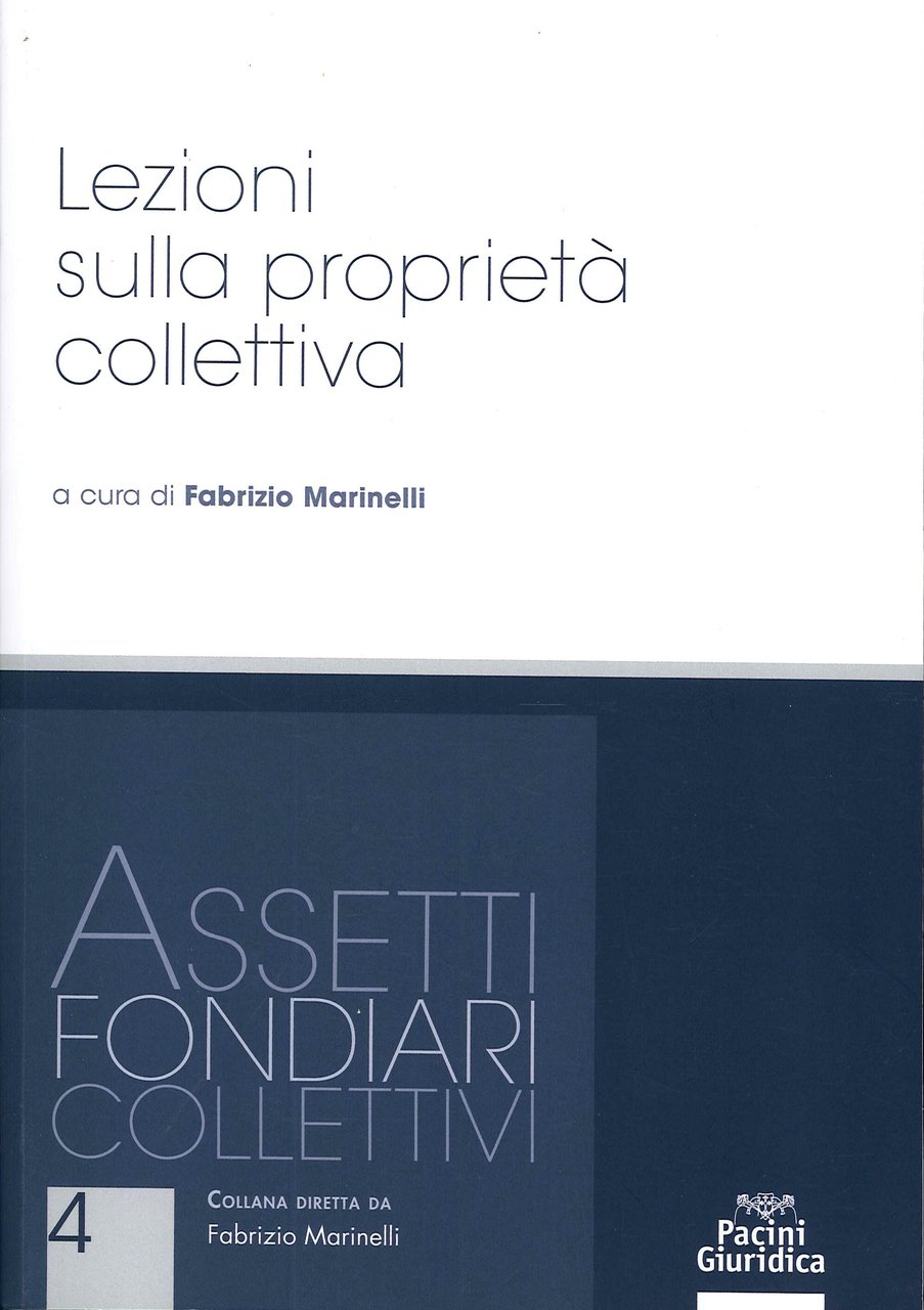 Lezioni sulla proprietà collettiva, Ospedaletto, Pacini Editore - Giuridica, 2020 | Immagine principale