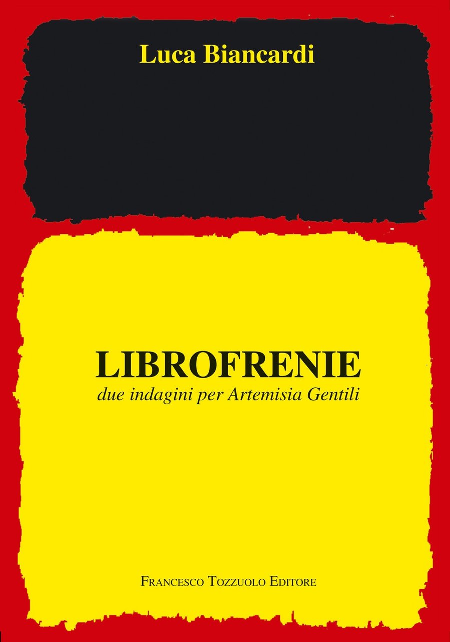 Librofrenie. Due indagini per Artemisia Gentili, Perugia, Tozzuolo, 2023
