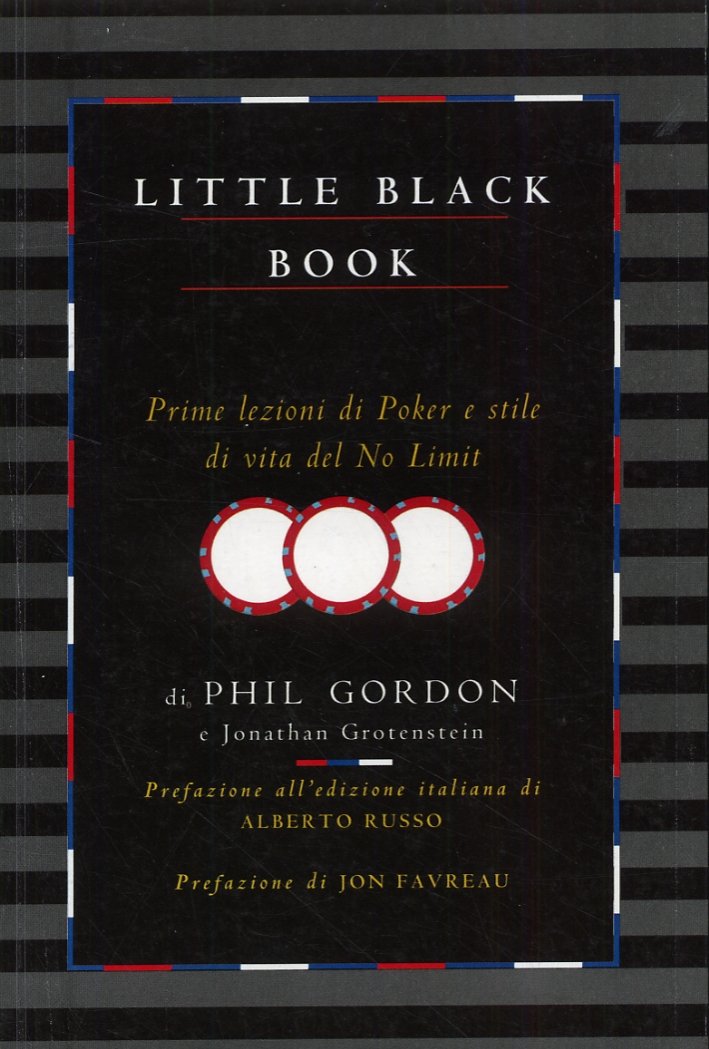 Little black book. Prime Lezioni di Poker e Stile di …