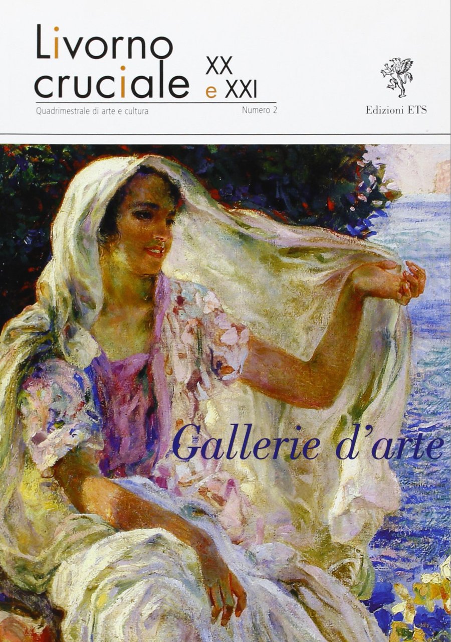 Livorno cruciale XX e XXI. Quadrimestrale di arte e cultura. …