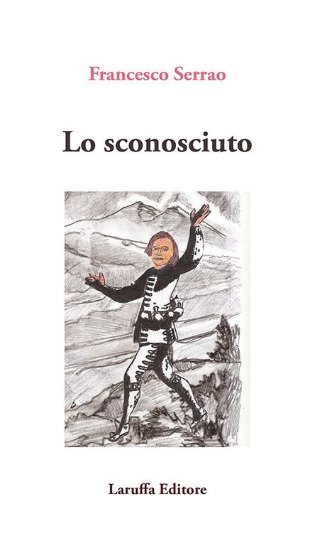 Lo sconosciuto, Reggio Calabria, Laruffa Editore, 2022