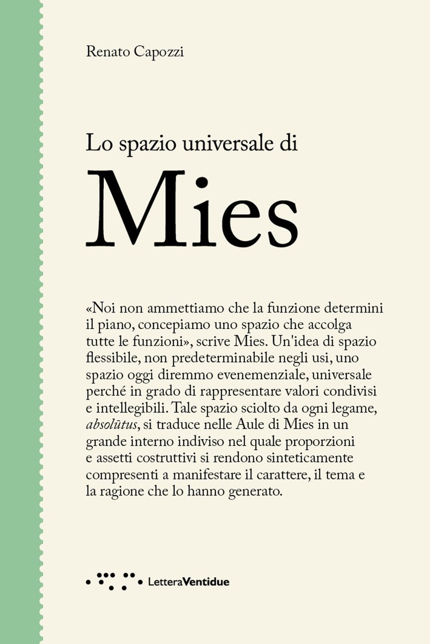 Lo spazio universale di Mies, Siracusa, LetteraVentidue Edizioni, 2020