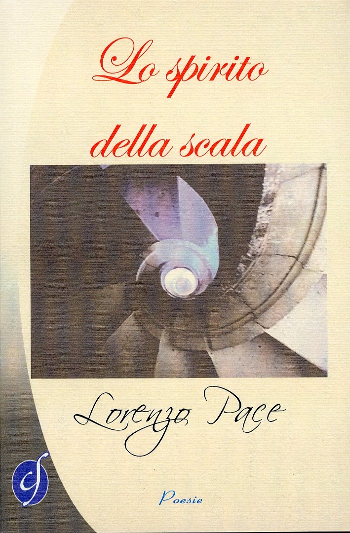 Lo Spirito della Scala, Cinto Euganeo, Ciesse Edizioni, 2012