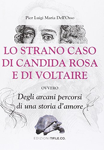 Lo strano caso di Candida Rosa e di Voltaire ovvero … | Immagine principale
