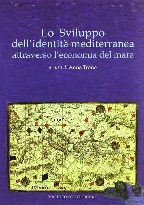 Lo sviluppo dell'identità mediterranea attraverso l'economia del mare