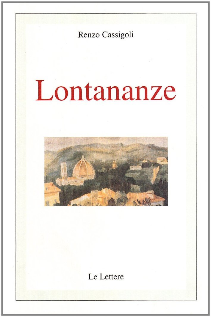 Lontananze, Firenze, Le Lettere, 2005 | Immagine principale