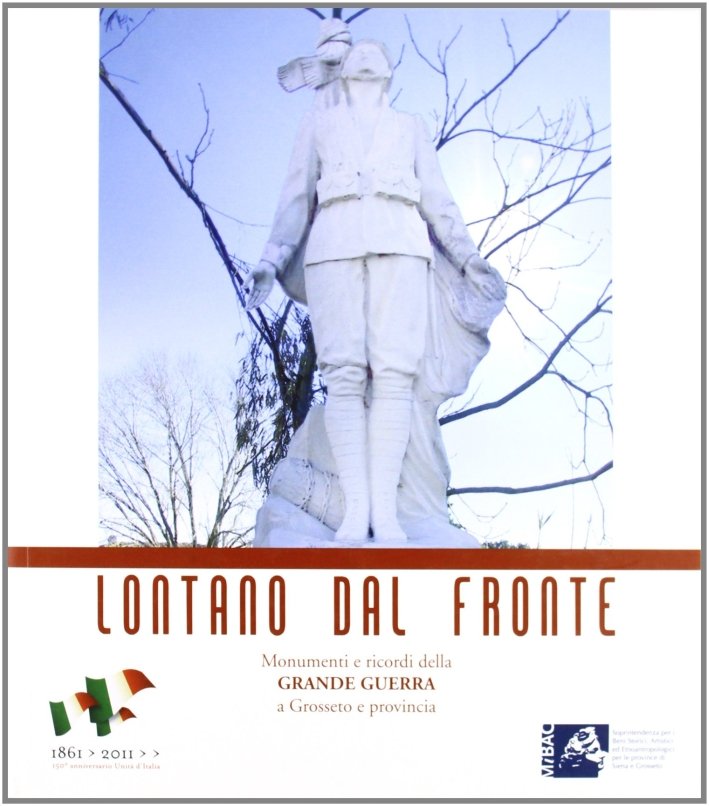Lontano dal fronte. Monumenti e ricordi della grande guerra a … | Immagine principale