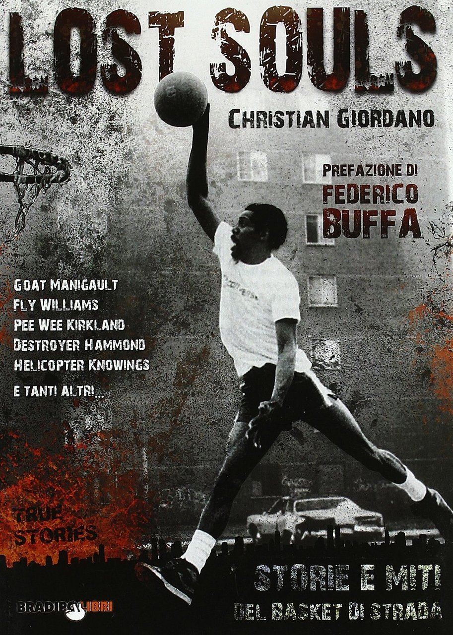 Lost souls. Storie e miti del basket di strada. | Immagine principale
