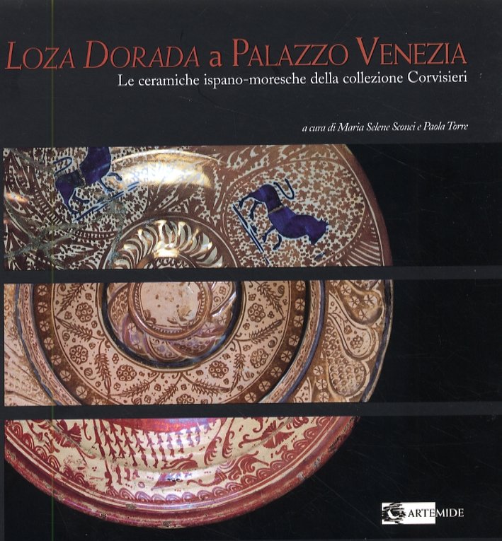 Loza Dorada. Le ceramiche ispano-moresche della collezione Corvisieri | Immagine principale