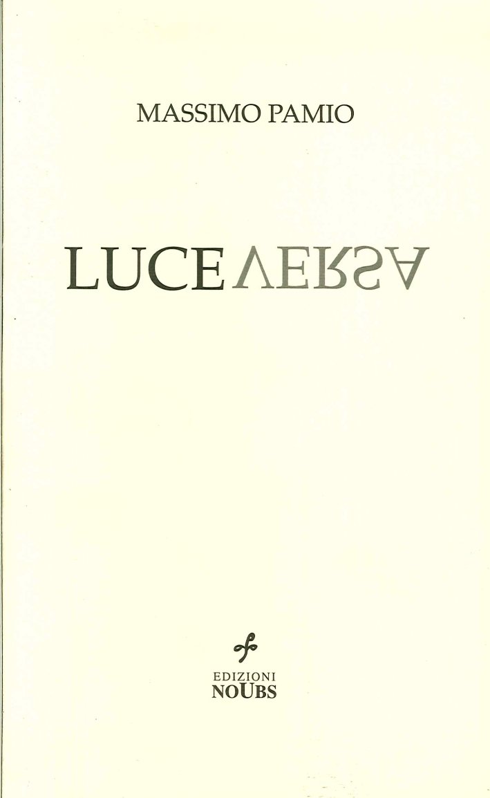 Luceversa, Chieti, Edizioni Noubs, 2009 | Immagine principale