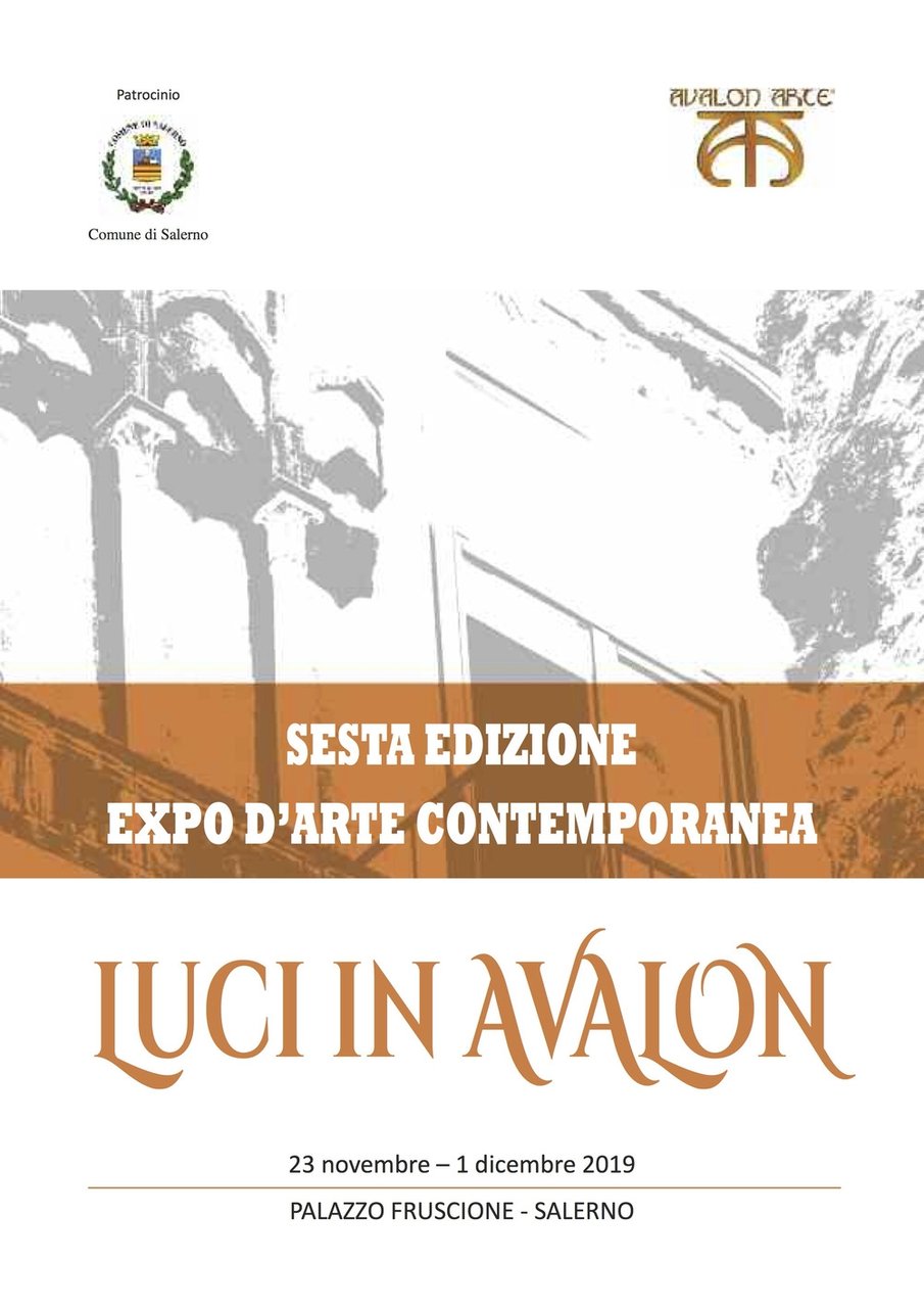 Luci in Avalon. Expo d'arte contemporanea. 6ª edizione. Catalogo della …