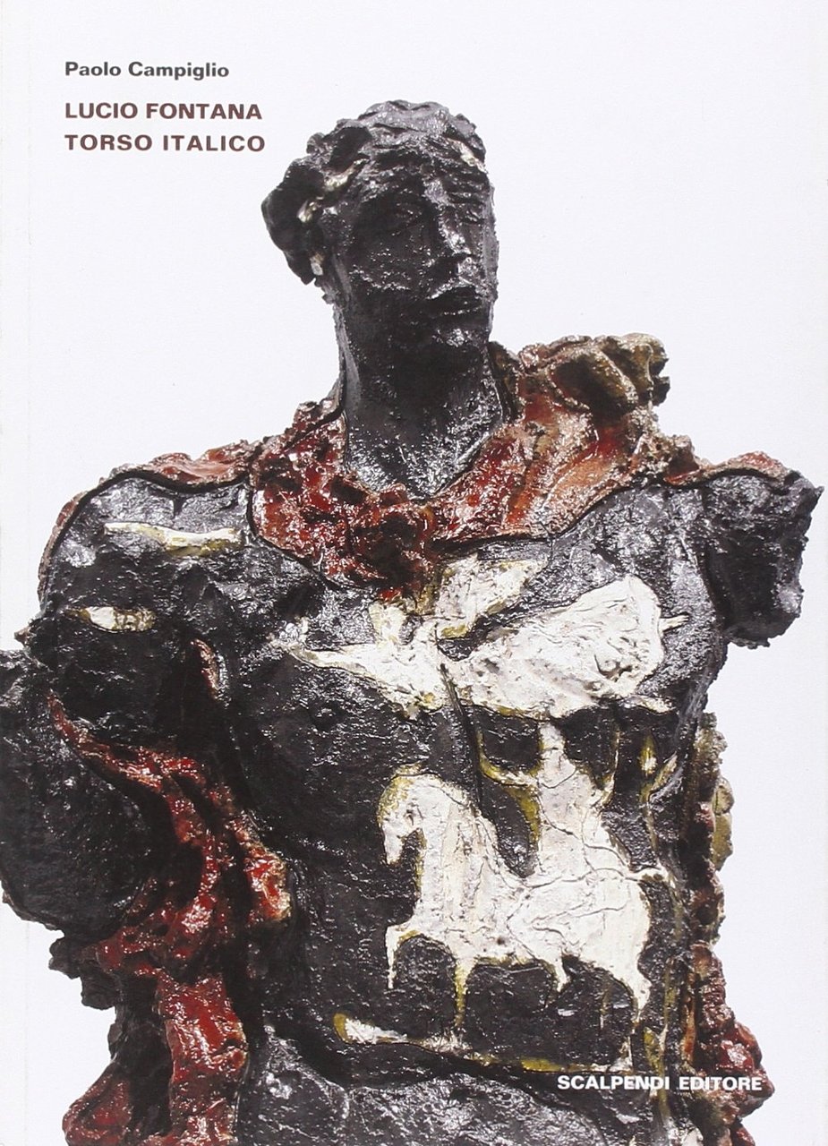 Lucio Fontana. Torso italico, Segrate, Scalpendi, 2014
