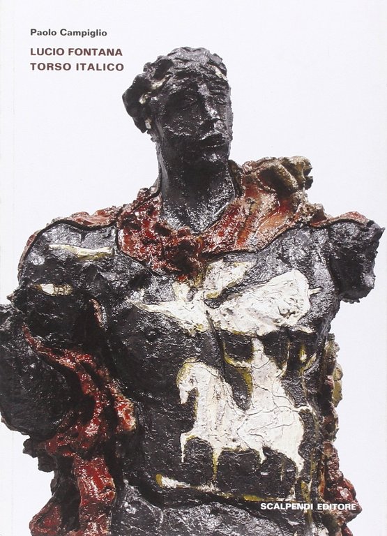 Lucio Fontana. Torso italico, Segrate, Scalpendi, 2014