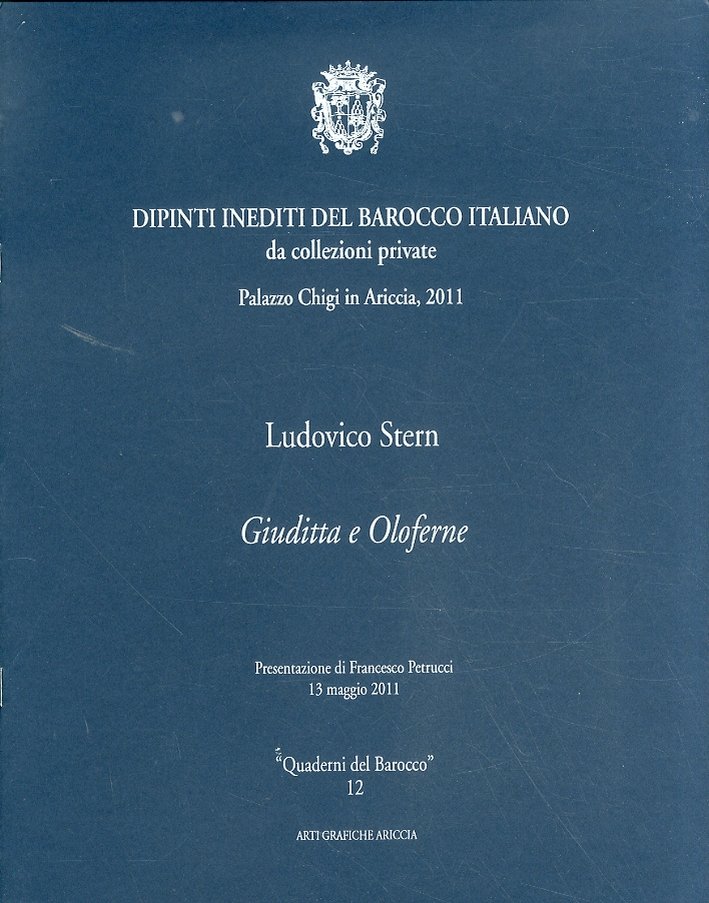Ludovico Stern. Giuditta e Oloferne, Ariccia, Museo del Barocco - …