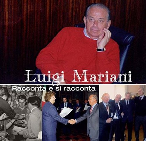 Luigi Mariani. Racconta e si racconta, Bergamo, Corponove Editrice, 2014