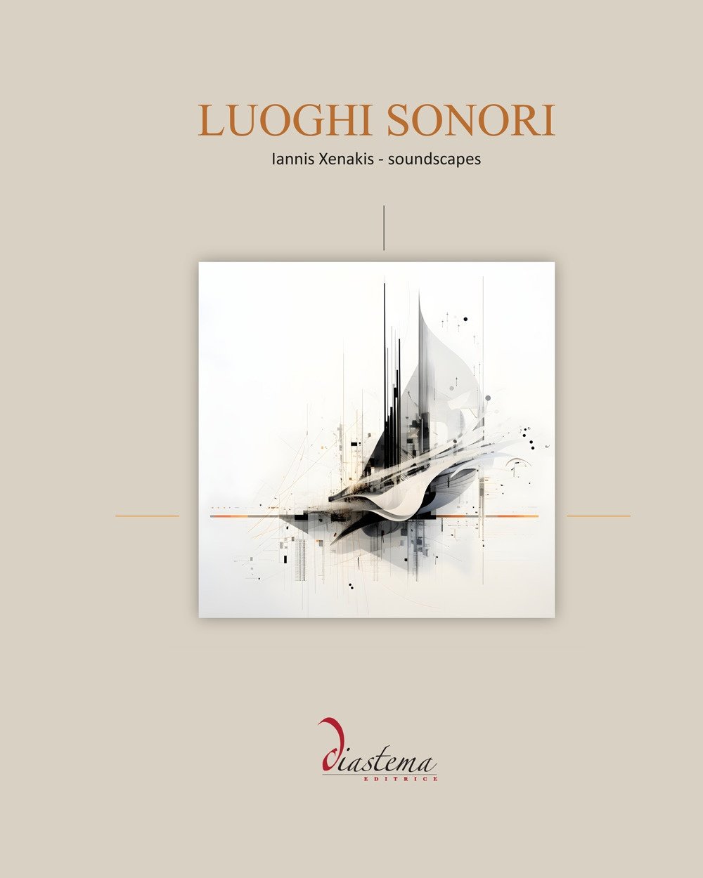 Luoghi sonori. Iannis Xenakis - soundscapes