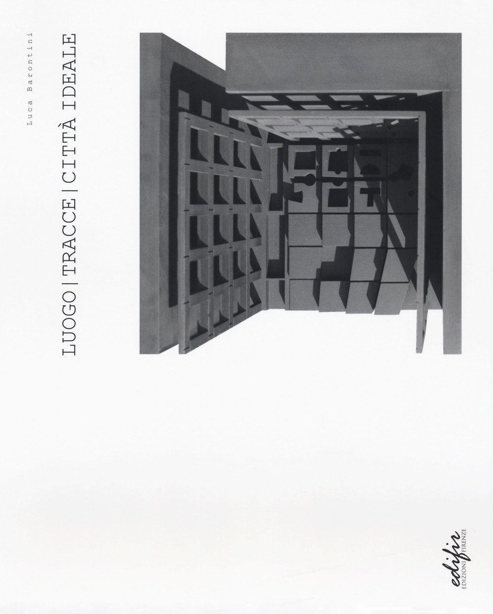 Luogo tracce città ideale, Firenze, Edifir, 2018 | Immagine principale