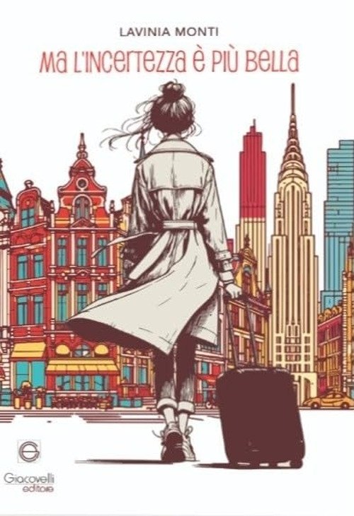 Ma l'Incertezza è piu bella