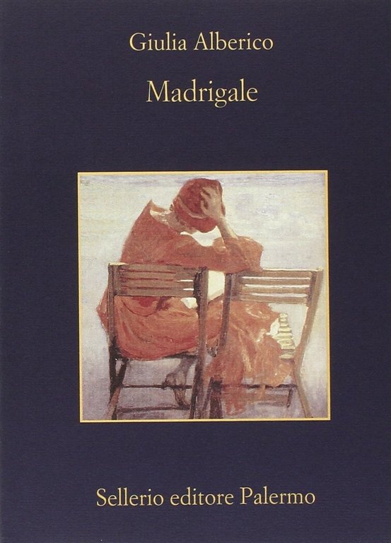 Madrigale, Palermo, Sellerio, 1999