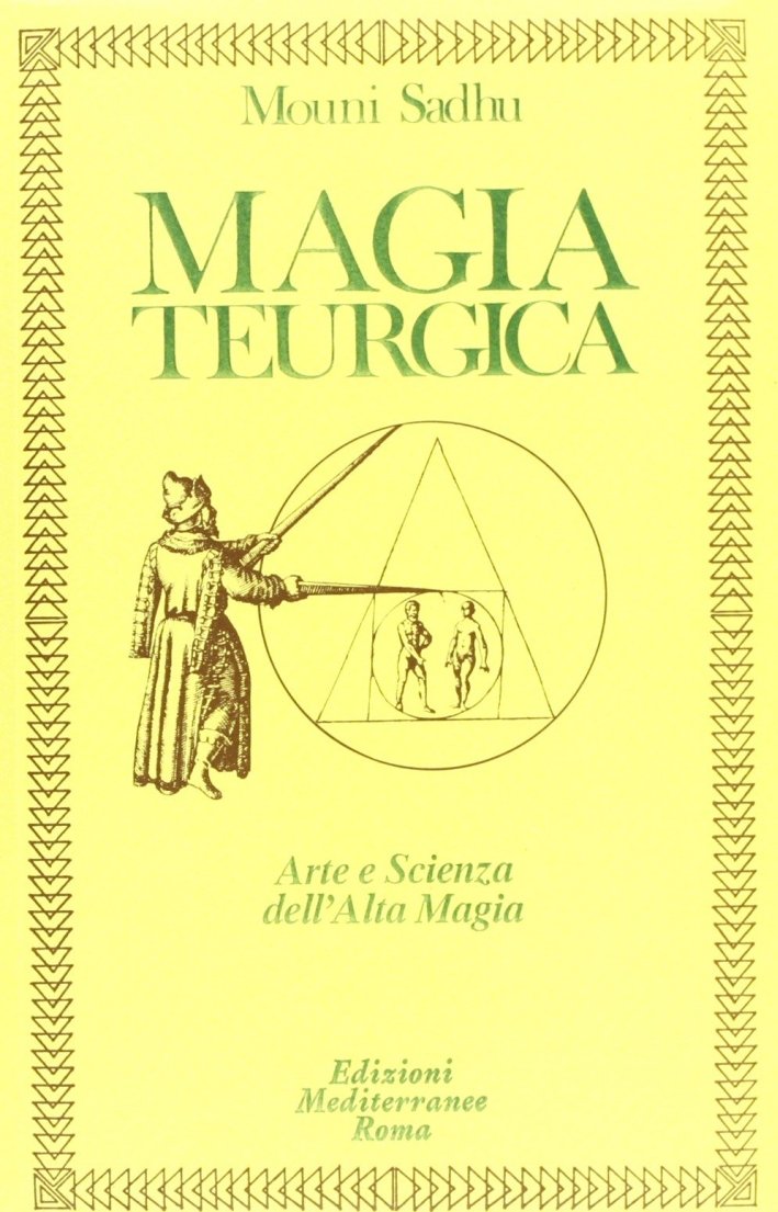 Magia teurgica, Roma, Edizioni Mediterranee, 1992 | Immagine principale