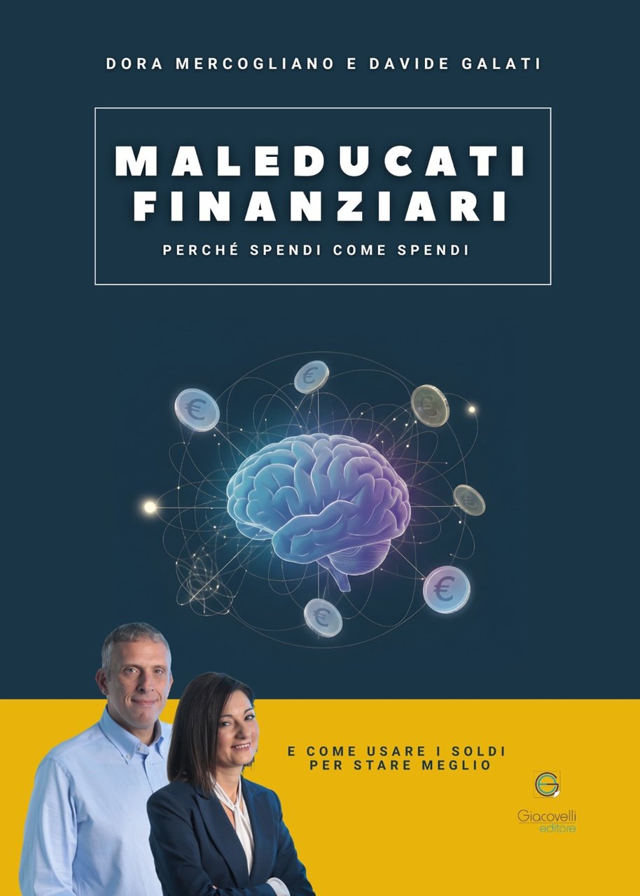 Maleducati finanziari. Perché spendi come spendi (e come usare i … | Immagine principale