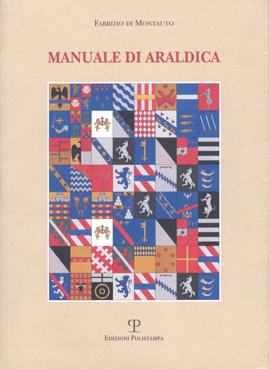Manuale di Araldica. (Seconda Edizione)