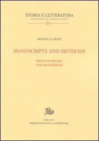 Manuscripts and methods. Essays on editing and trasmission