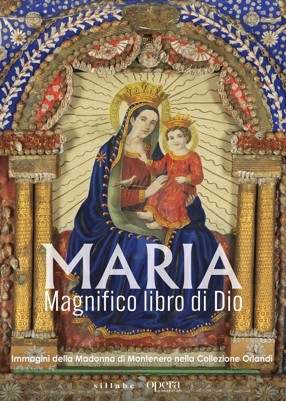 Maria. Magnifico libro di Dio. Immagini della Madonna | Immagine principale