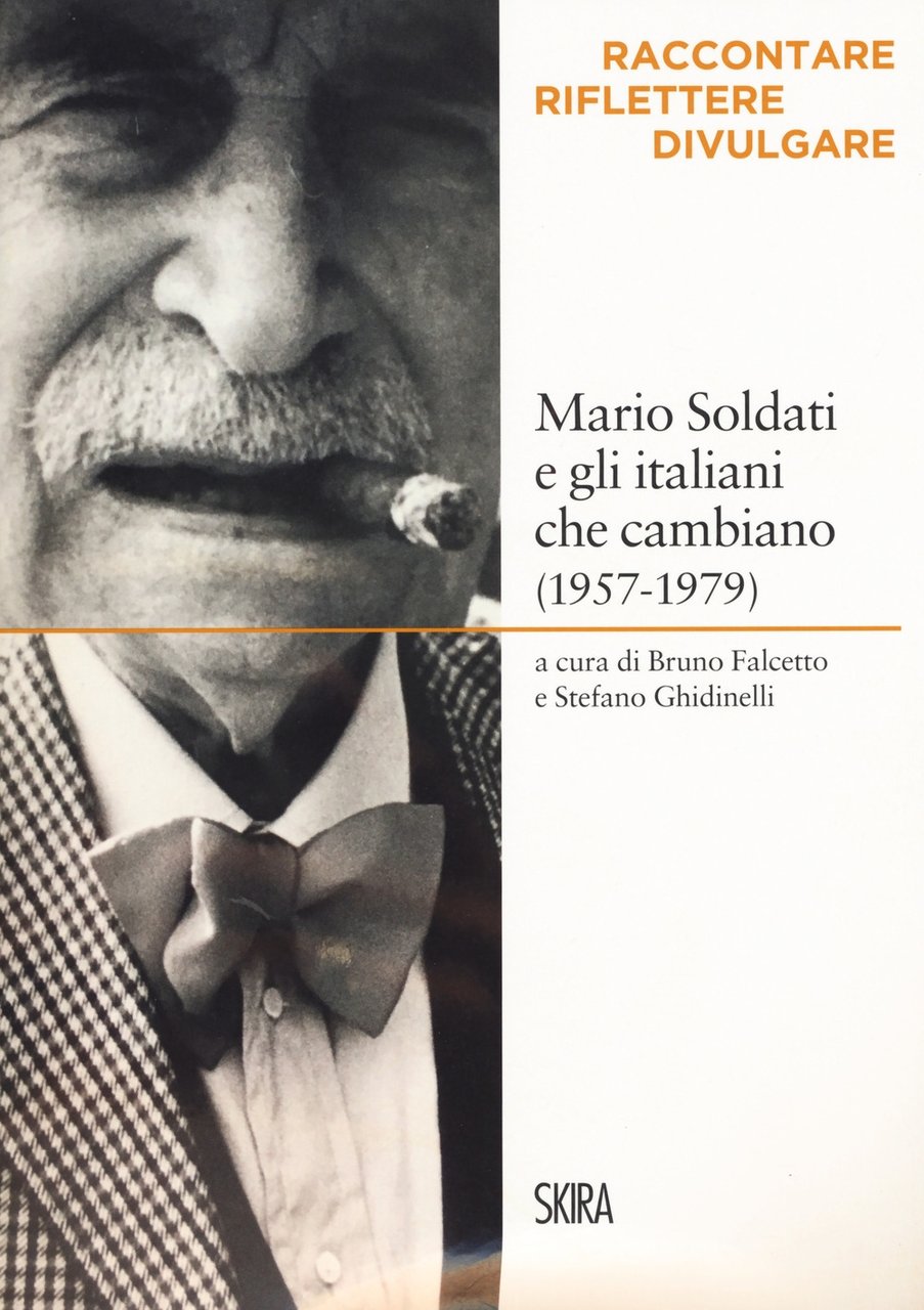 Mario Soldati e gli italiani che cambiano (1957-1979). Raccontare, riflettere, … | Immagine principale