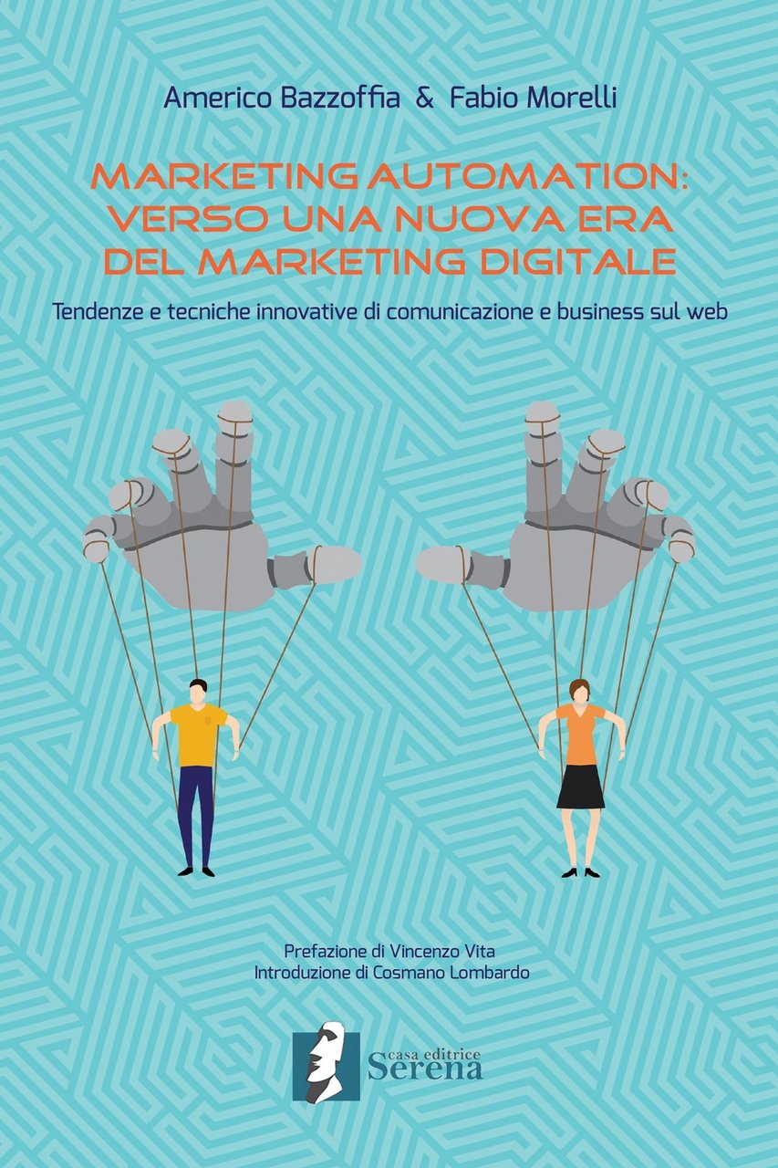 Marketing automation: verso una nuova era del marketing digitale. Tendenze … | Immagine principale