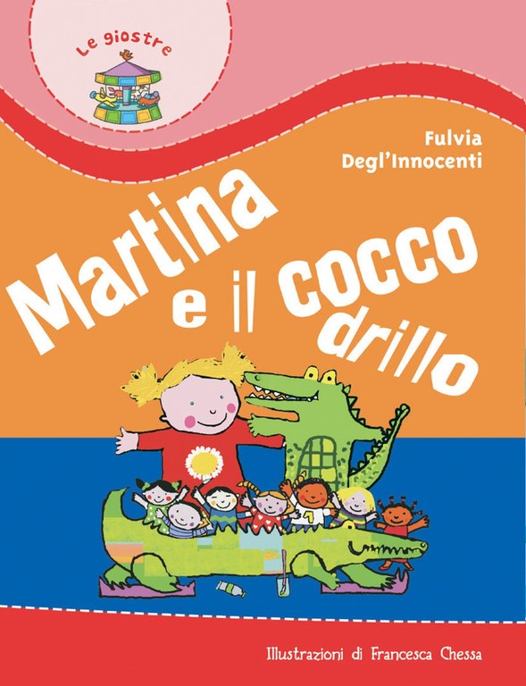 Martina e il coccodrillo, Milano, Paoline Editoriale Libri, 2005