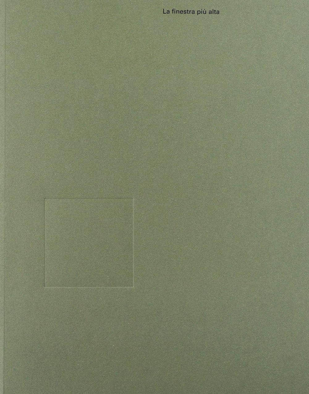 Massimo Spada. La finestra più alta | Immagine principale