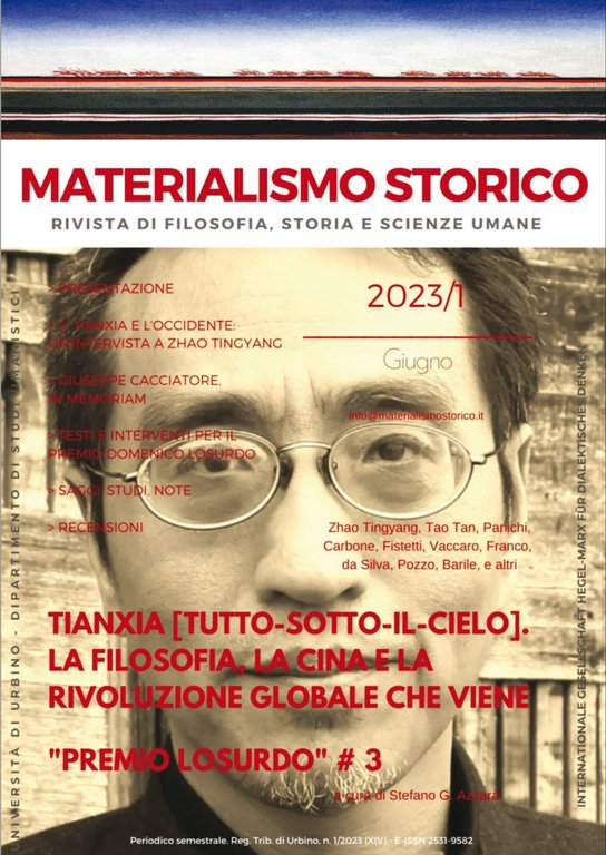Materialismo Storico. Rivista di filosofia, storia e scienze umane. N. 1/2023 (Vol.XIV) - Tianxia [tutto-sotto-il-cielo]. La filosofia, la Cina e la rivoluzione globale che viene - "Premio Losurdo" #3
