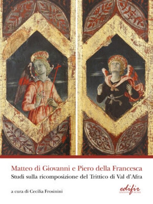 Matteo di Giovanni e Piero della Francesca. Studi sulla | Immagine principale