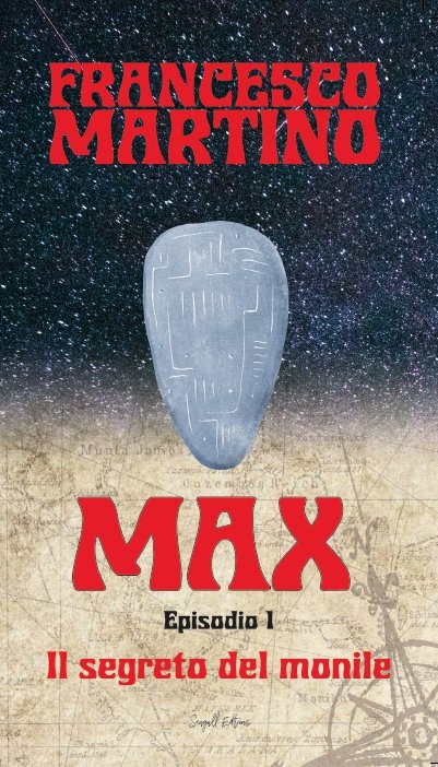 Max. Episodio 1. Il segreto del monile, Aversa, Seagull Editions, 2022