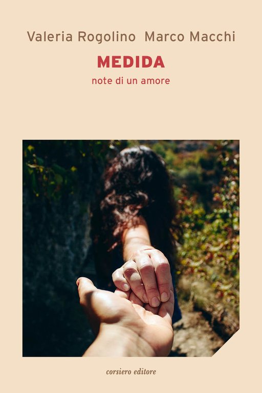 Medida. Note di un amore, Reggio Emilia, Corsiero Editore, 2021