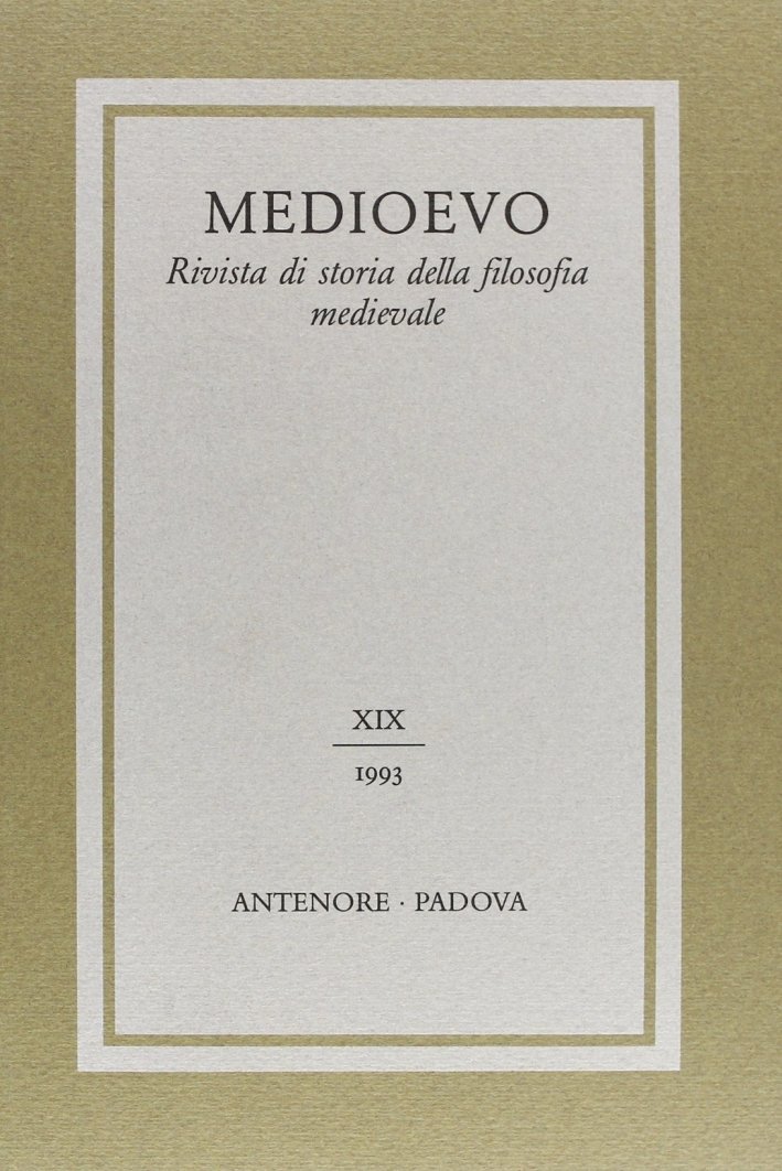 Medioevo. Rivista di storia della filosofia medievale. Vol. 19, Padova, …
