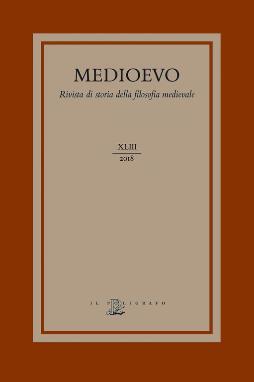 Medioevo. Rivista di storia della filosofia medievale. XLIII. 2018. L' Isagoge di Porfirio e la sua ricezione medievale