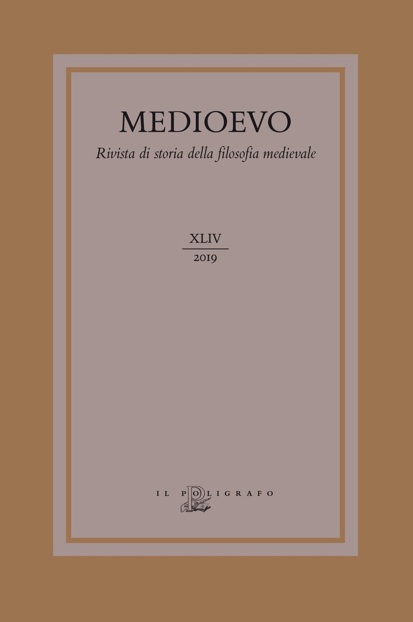 Medioevo. Rivista di storia della filosofia medievale. XLIV. 2019. L'impegno …