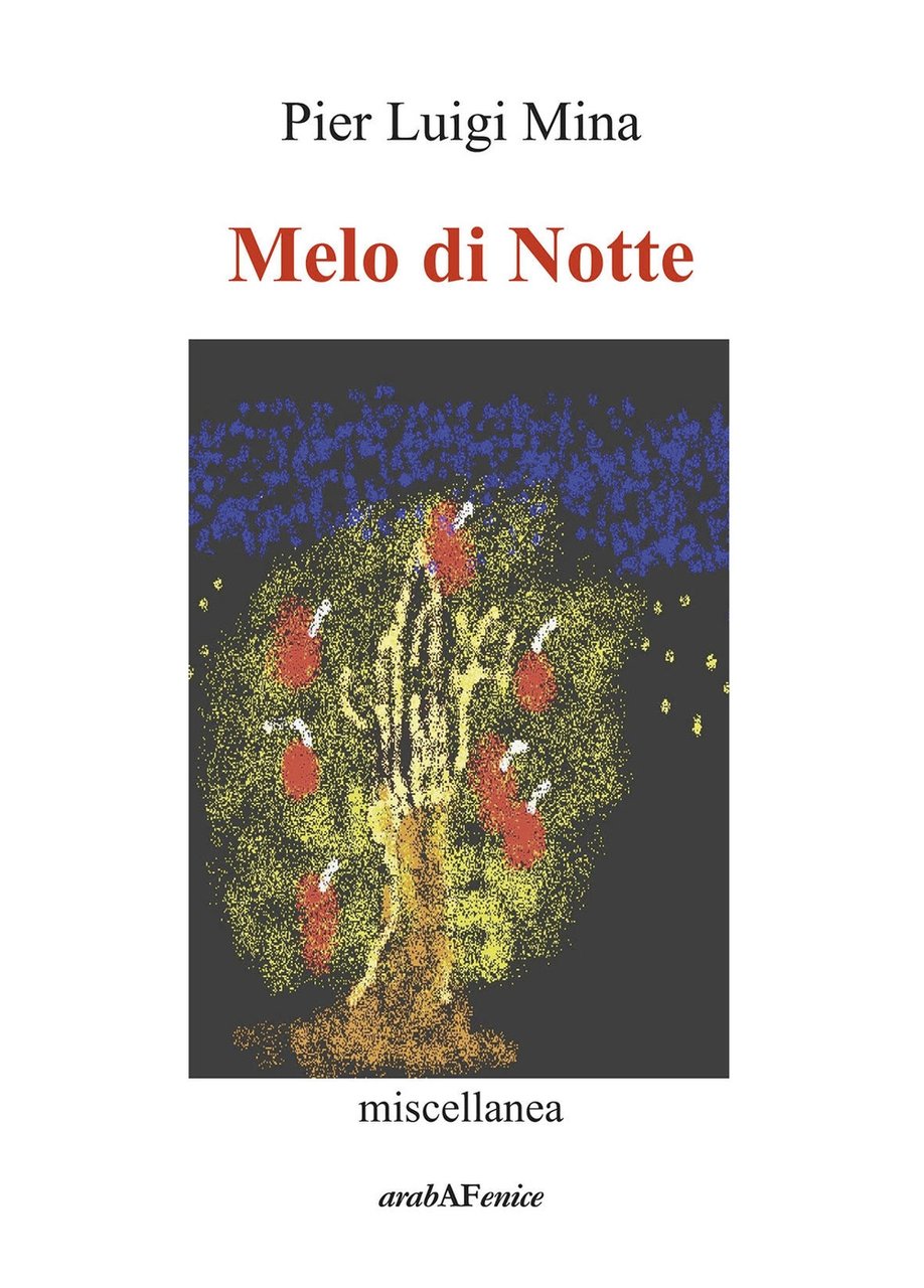 Melo di notte, Boves, Araba Fenice, 2019