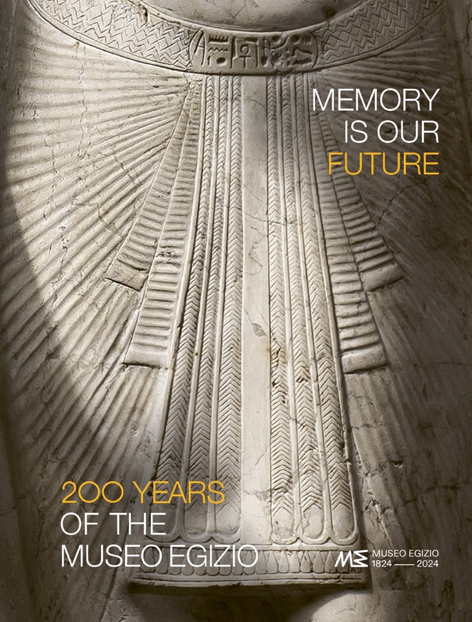 Memory is our future. 200 years of the museo egizio