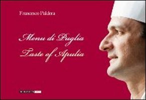 Menù di Puglia-Taste of Apulia, Modugno, Di Marsico Libri, 2010