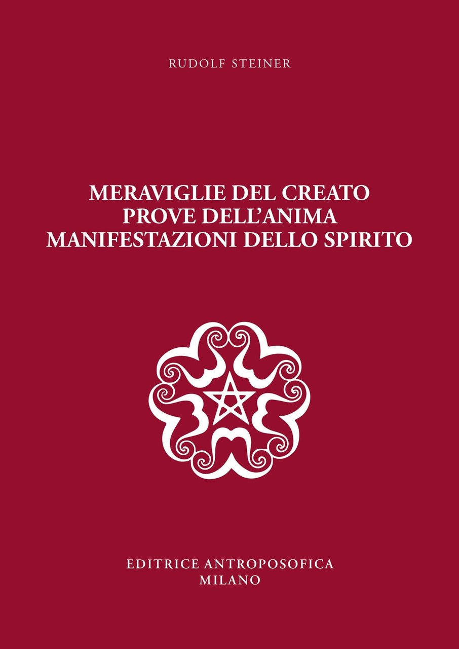 Meraviglie del creato, prove dell'anima, manifestazioni dello spirito