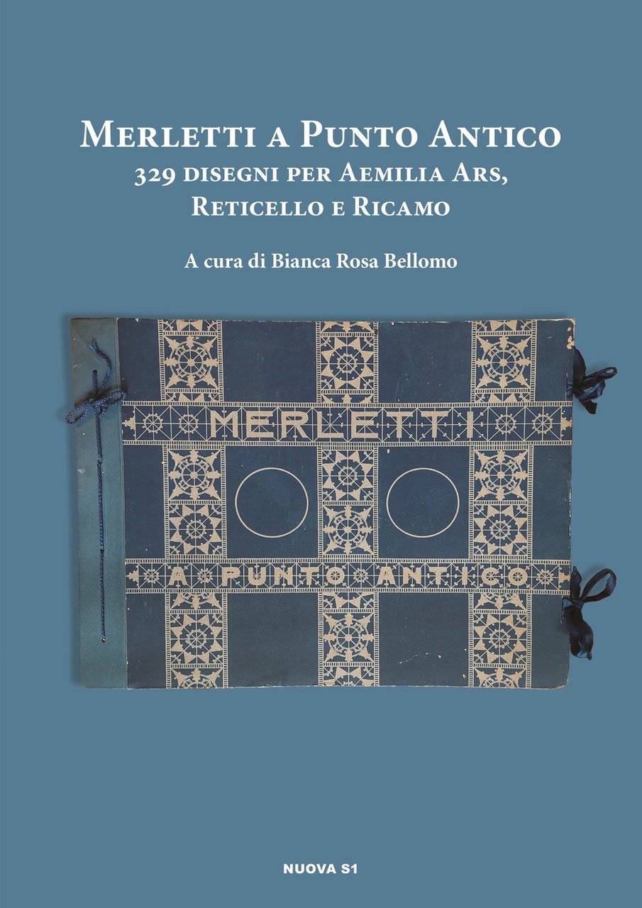 Merletti a punto antico. 329 disegni per aemilia ars, reticello …