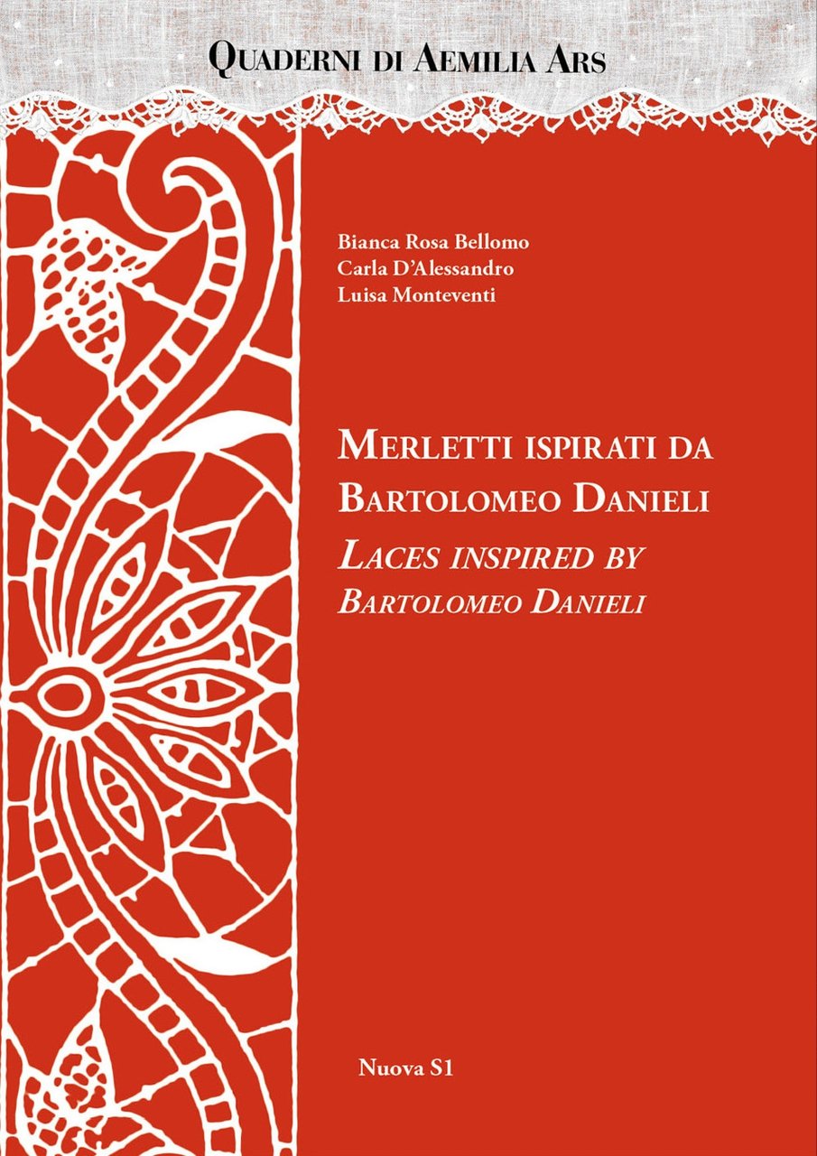 Merletti ispirati da Bartolomeo Danieli