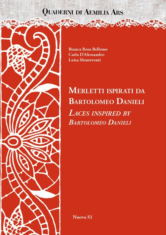 Merletti ispirati da Bartolomeo Danieli